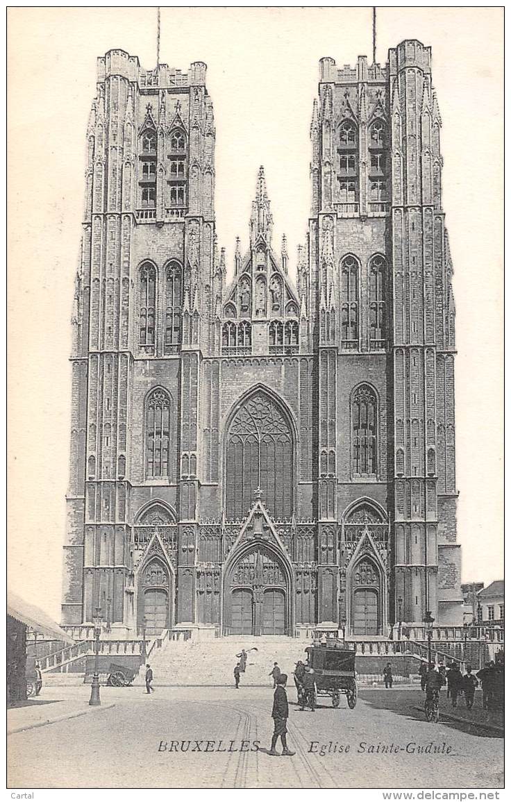 BRUXELLES - Eglise Sainte-Gudule - Monuments, édifices