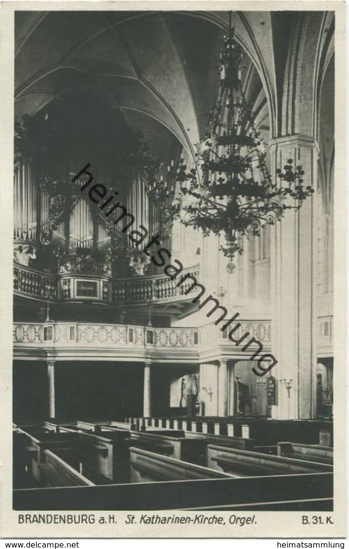 Brandenburg A. H. - St. Katharinen Kirche - Orgel - Foto-AK 30er Jahre - Verlag Ludwig Walter Berlin - Brandenburg