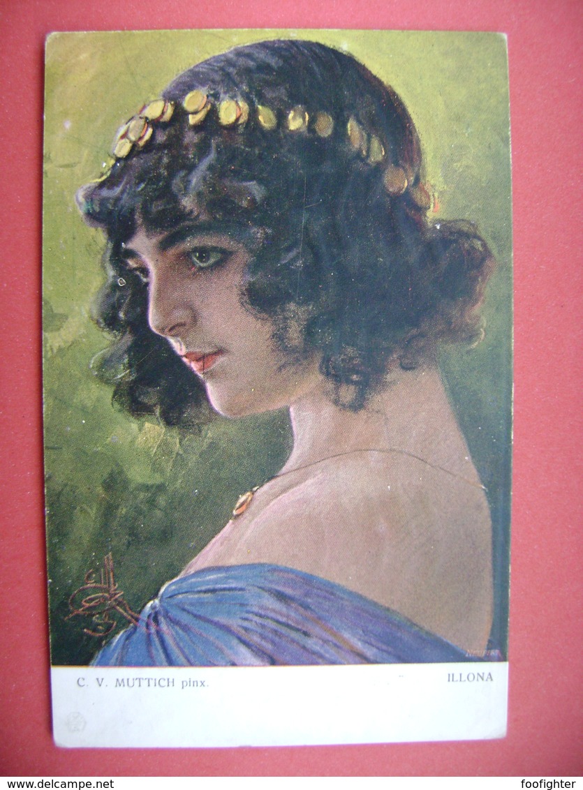 C. V. Muttich - Beautiful Girl - ILLONA - Posted 1917 - Muttich, C.V.