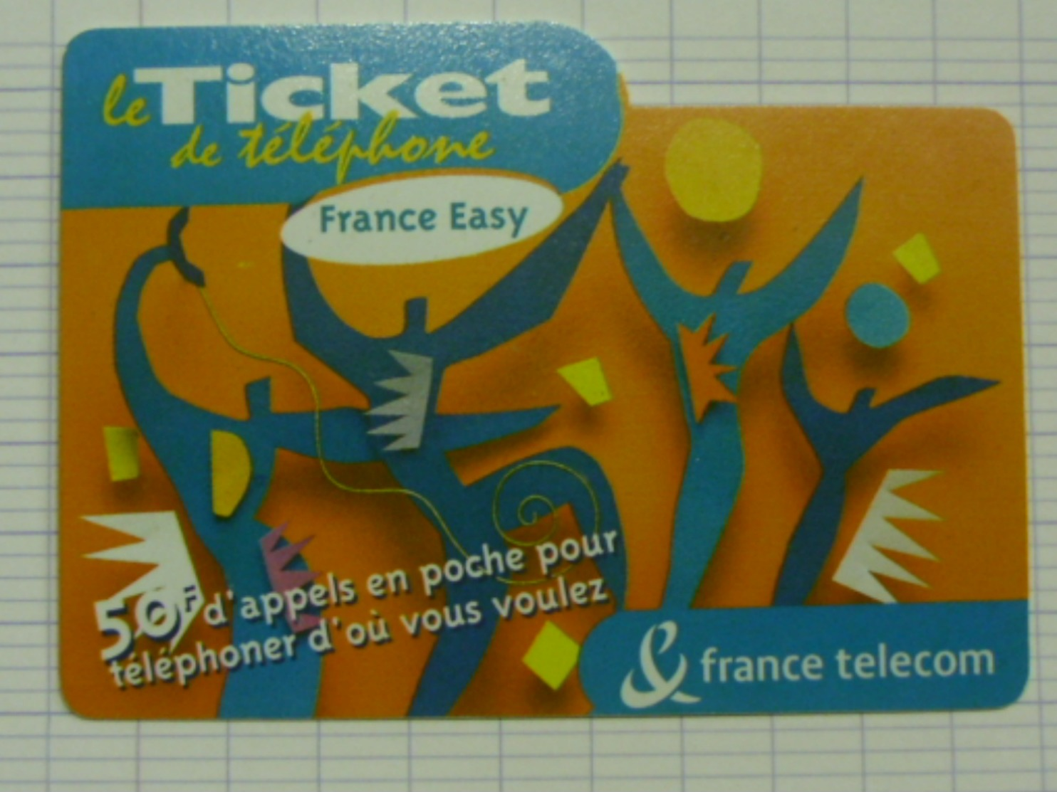 Le Ticket De Téléphone - France Télécom - 50 Fr D' Appel En Poche Pour Téléphoner D'ou Vous Voulez - FT Tickets