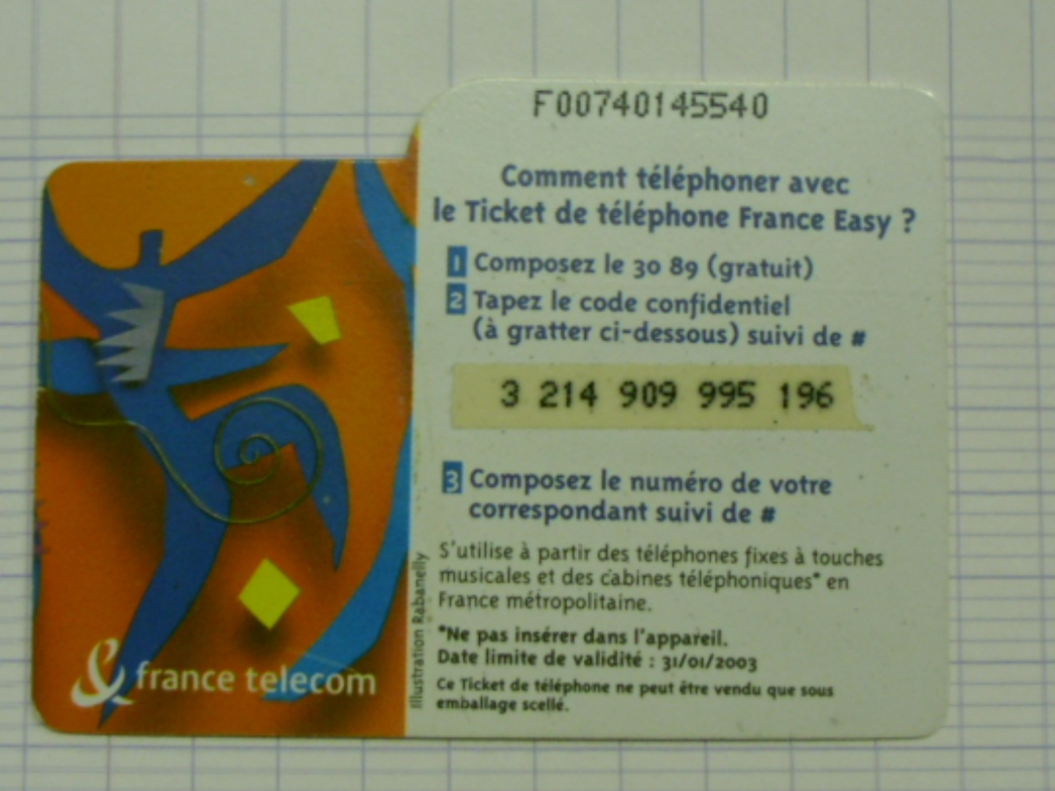 Le Ticket De Téléphone - France Télécom - 50 Fr D' Appel En Poche Pour Téléphoner D'ou Vous Voulez - FT Tickets