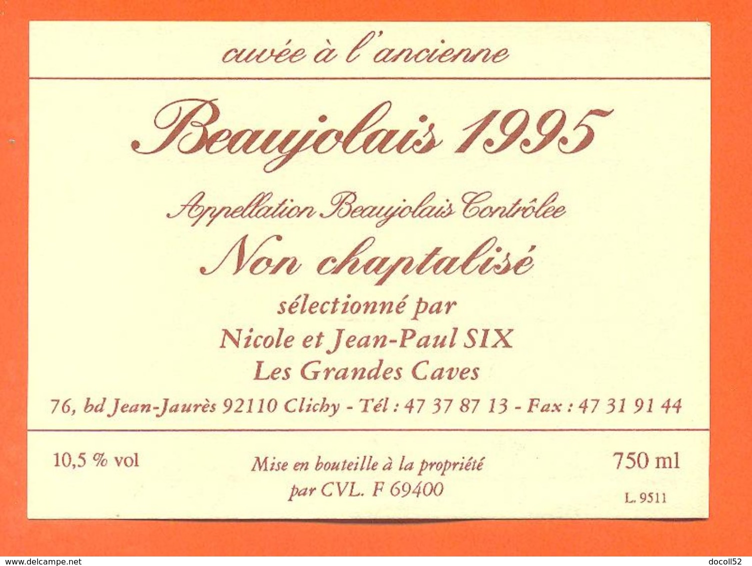 étiquette Vin De Beaujolais 1995 Sélèctionné Par Nicole Et Jean Paul Six Les Grandes Caves - 75 Cl - Beaujolais