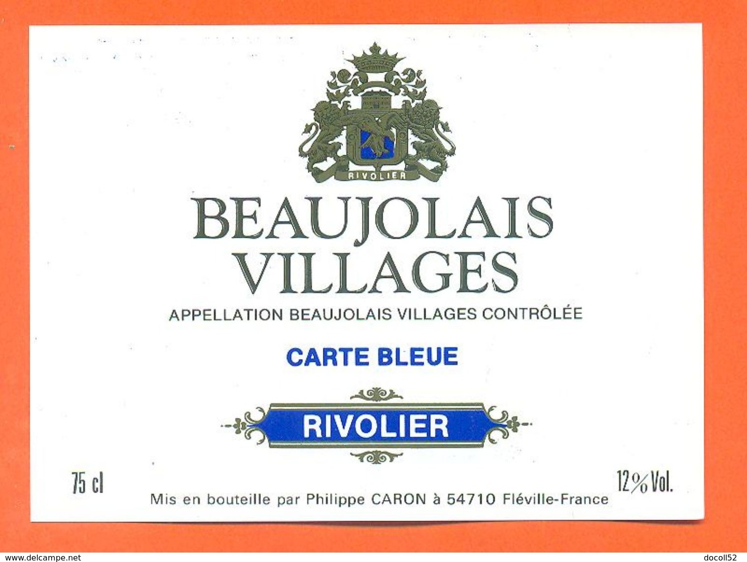 étiquette Vin De Beaujolais Villages Carte Bleue Rivolier Philippe Caron à Fléville - 75 Cl - Beaujolais