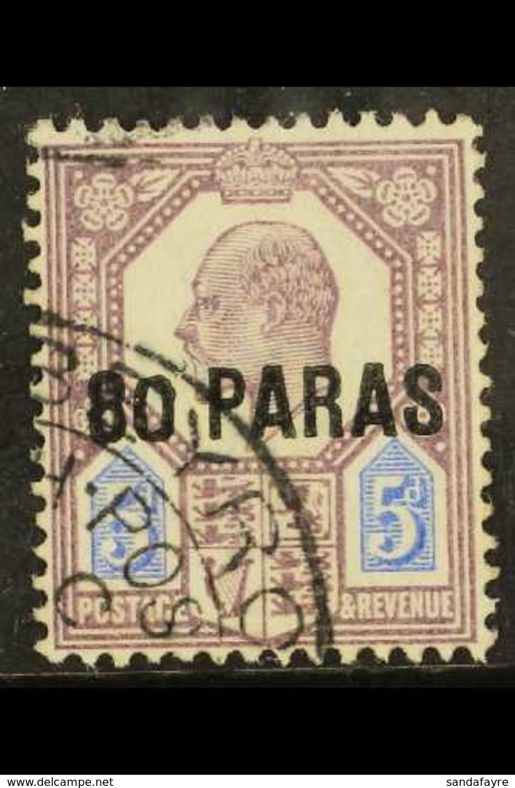 1902-05 80pa On 5d Dull Purple & Ultramarine SMALL "0" IN "80" Variety, SG 9a, Very Fine Cds Used, Fresh & Attractive. F - British Levant