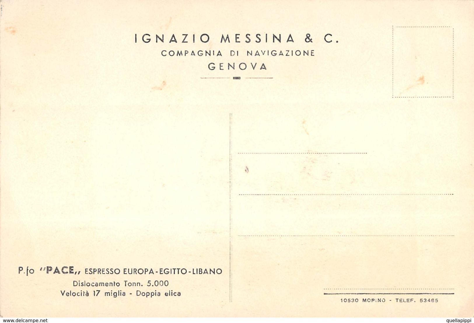 07199 "P.FO PACE-ESPRESSO EUROPA-EGITTO-LIBANO-IGNAZIO MESSINA & C.-COMP. NAVIGAZIONE-GENOVA" CART NON SPED - Banche