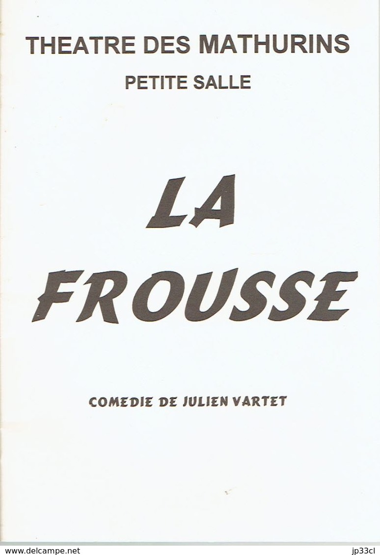 Programme De La Frousse De Jules Vartet, Théâtre Des Mathurins, Paris (Serge Lama, Bernard Lavalette, Michel Galabru) - Programas