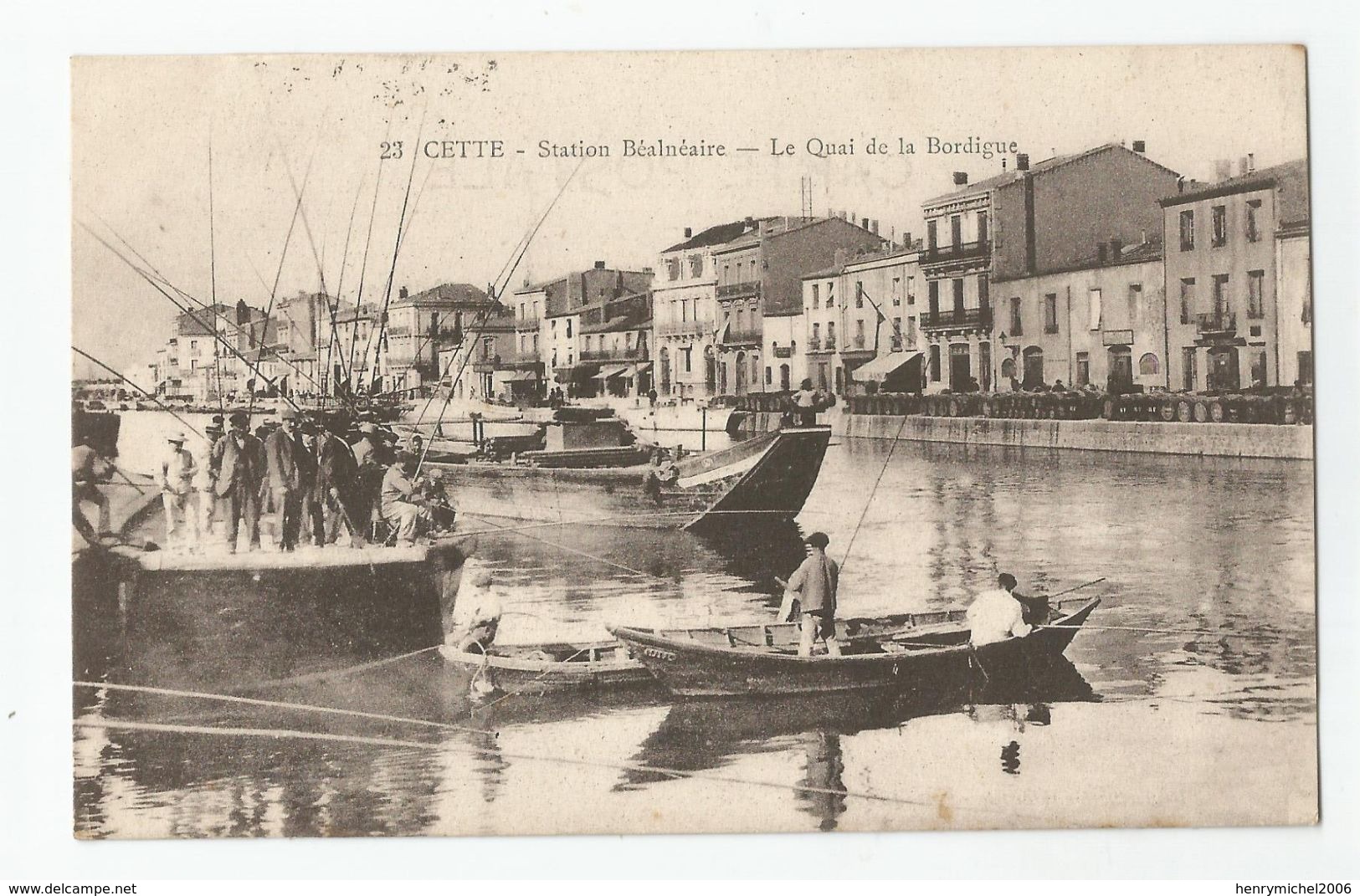 34 Hérault - Cette Sète Le Quai De La Bordigue Cachet Militaire 1915 - Sete (Cette)