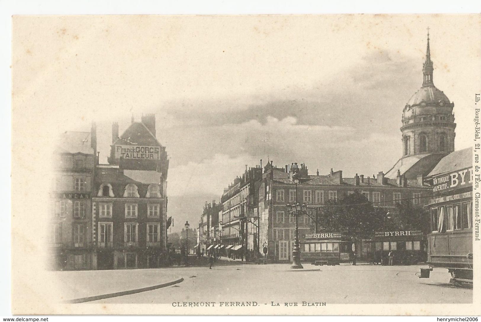 63 Clermont Ferrand La Rue Blatin Tramway Ed Bougé Béal - Clermont Ferrand