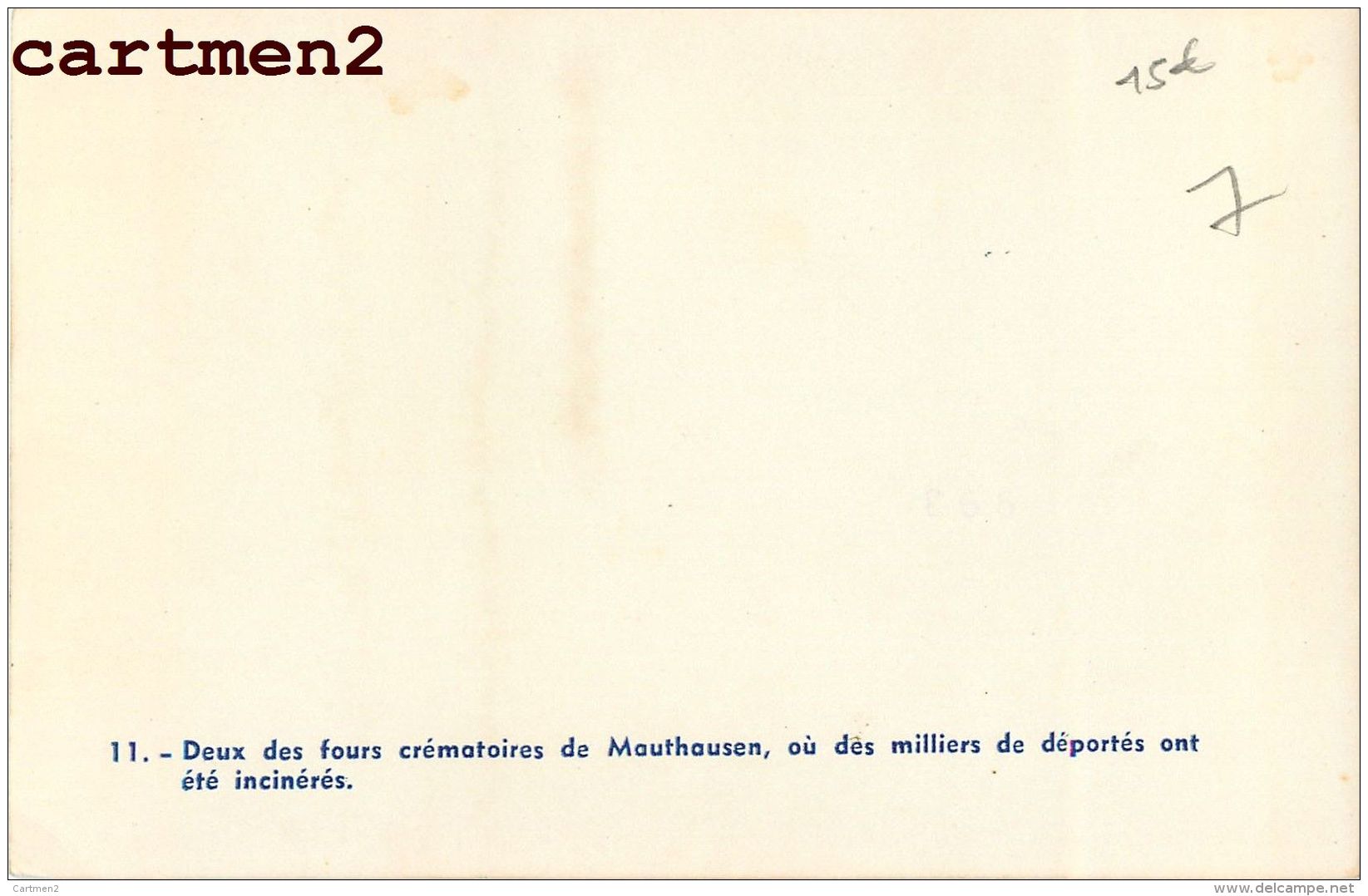 MAUTHAUSEN CAMP DE LA MORT CAMP DE CONCENTRATION EXTERMINATION SHOAH JUDAÏCA JEWISH GUERRE HOLOCAUSTE FOURS CREMATOIRES - Oorlog 1939-45