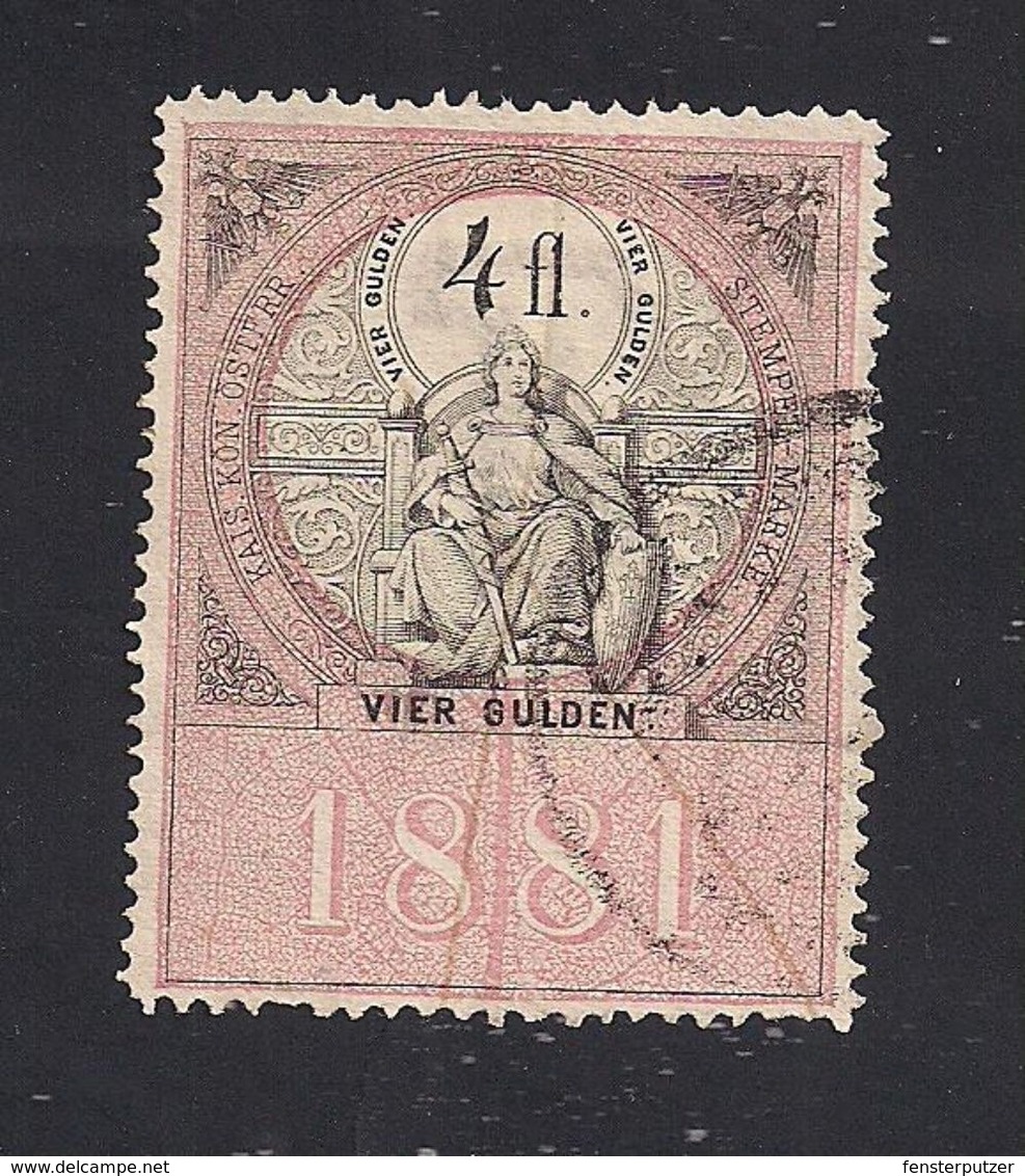 1 Austria Revenue 4 Fl. 1881 Mit WASSERZEICHEN - Steuermarken