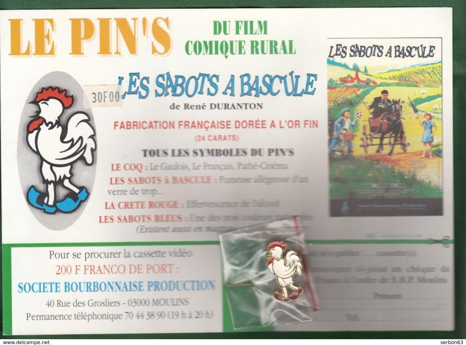 1 PIN'S NEUF CINEMA LES SABOTS A BASCULE COQ, DOREE A L'OR FIN + PUBLICITE - NOTRE SITE Serbon63 DES MILLIERS D'ARTICLES - Films