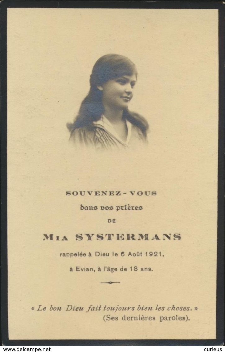 IMAGE MORTUAIRE * DOODSPRENTJE * MIA SYSTERMANS * RAPPELEE A DIEU 1921 * EVIAN * AGE DE 18 ANS * PHOTO - Obituary Notices