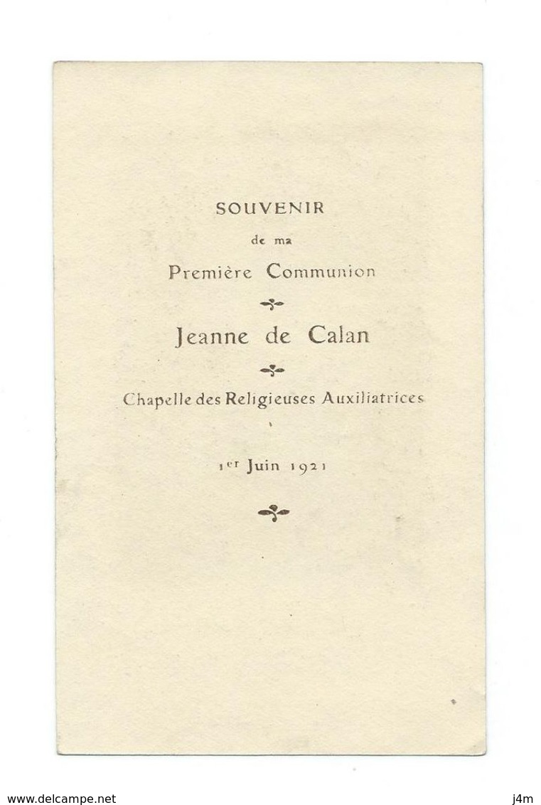 IMAGE PIEUSE..édit. Bouasse Lebel N 6102 ..Communion Jeanne De CALAN, Chapelle Religieuses Auxiliatrices PARIS, En 1921 - Devotion Images