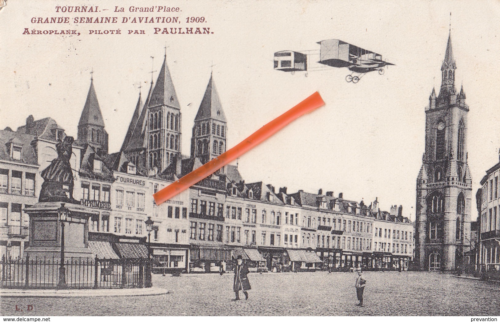 TOURNAI - La Grand'Place - Grande Semaine D'Aviation - Aeroplane, Piloté Par PAULMAN - Tournai