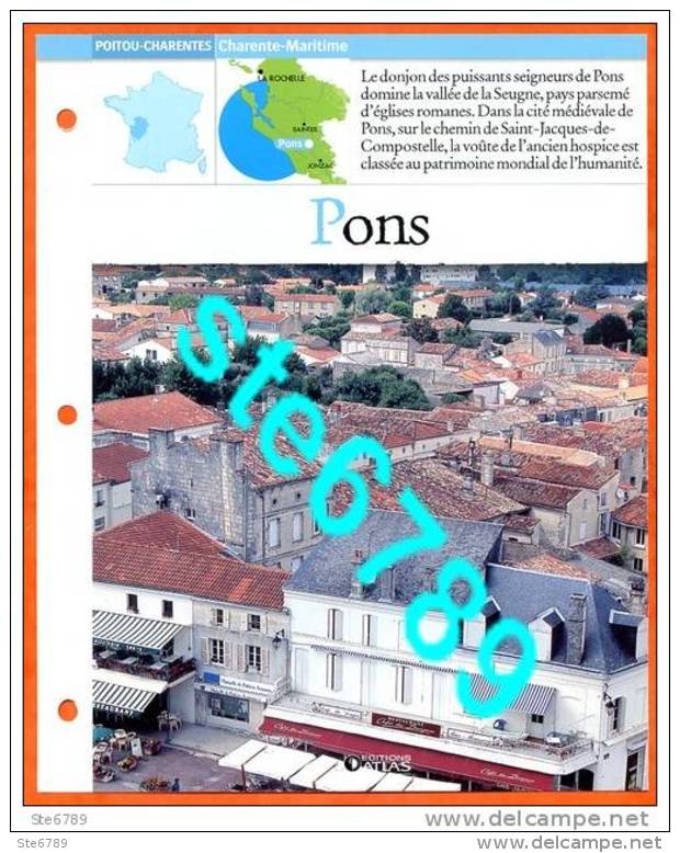 17 PONS Charente Maritime  Région POITOU CHARENTES Villages De France Géographie Fiche Dépliante Village - Géographie