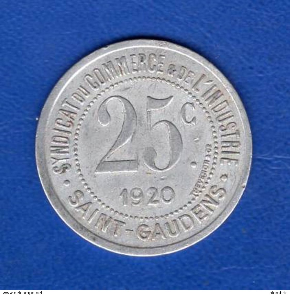 St Gaudens  25  Cents - Monétaires / De Nécessité