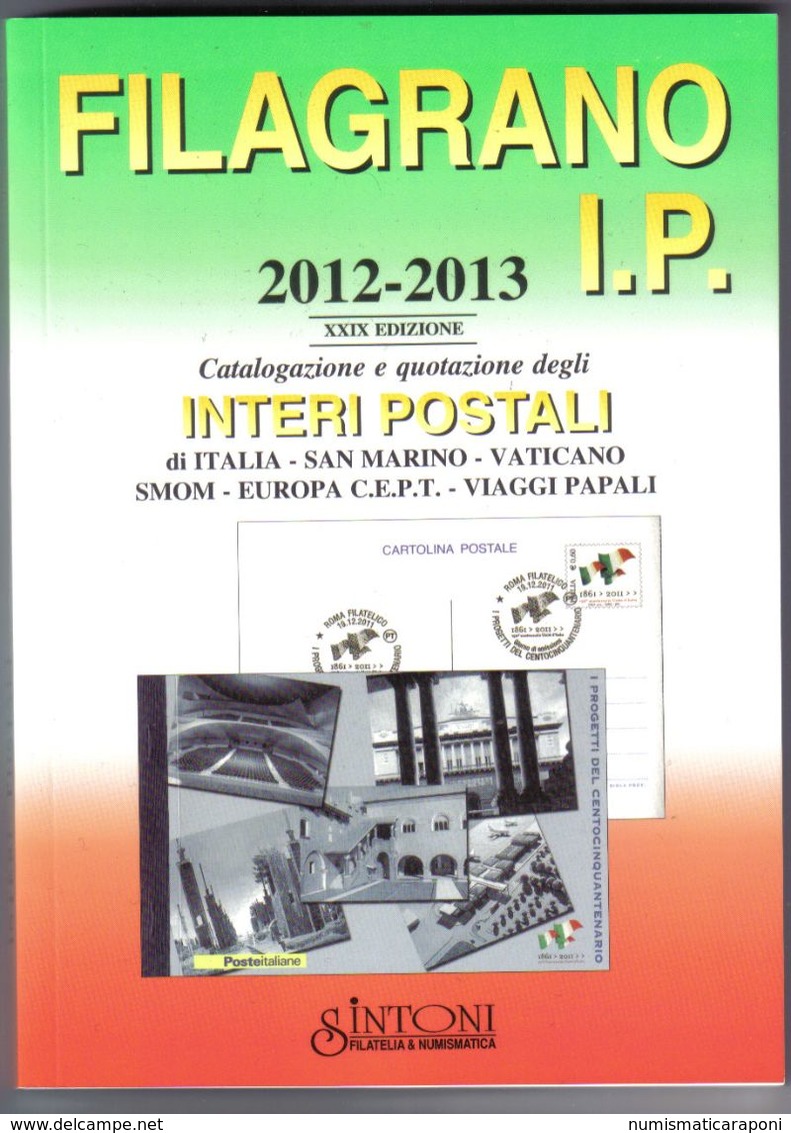 Catalogo Filagrano 2012-2013 Interi Postali - Interi Postali