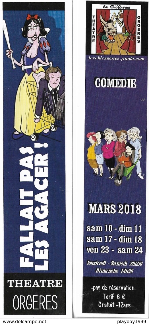 Vieux Papiers - Marque-Pages - Théâtre à Orgères - Fallait Pas Les Agacer ! - Voir Scan, Recto - Verso - - Marque-Pages