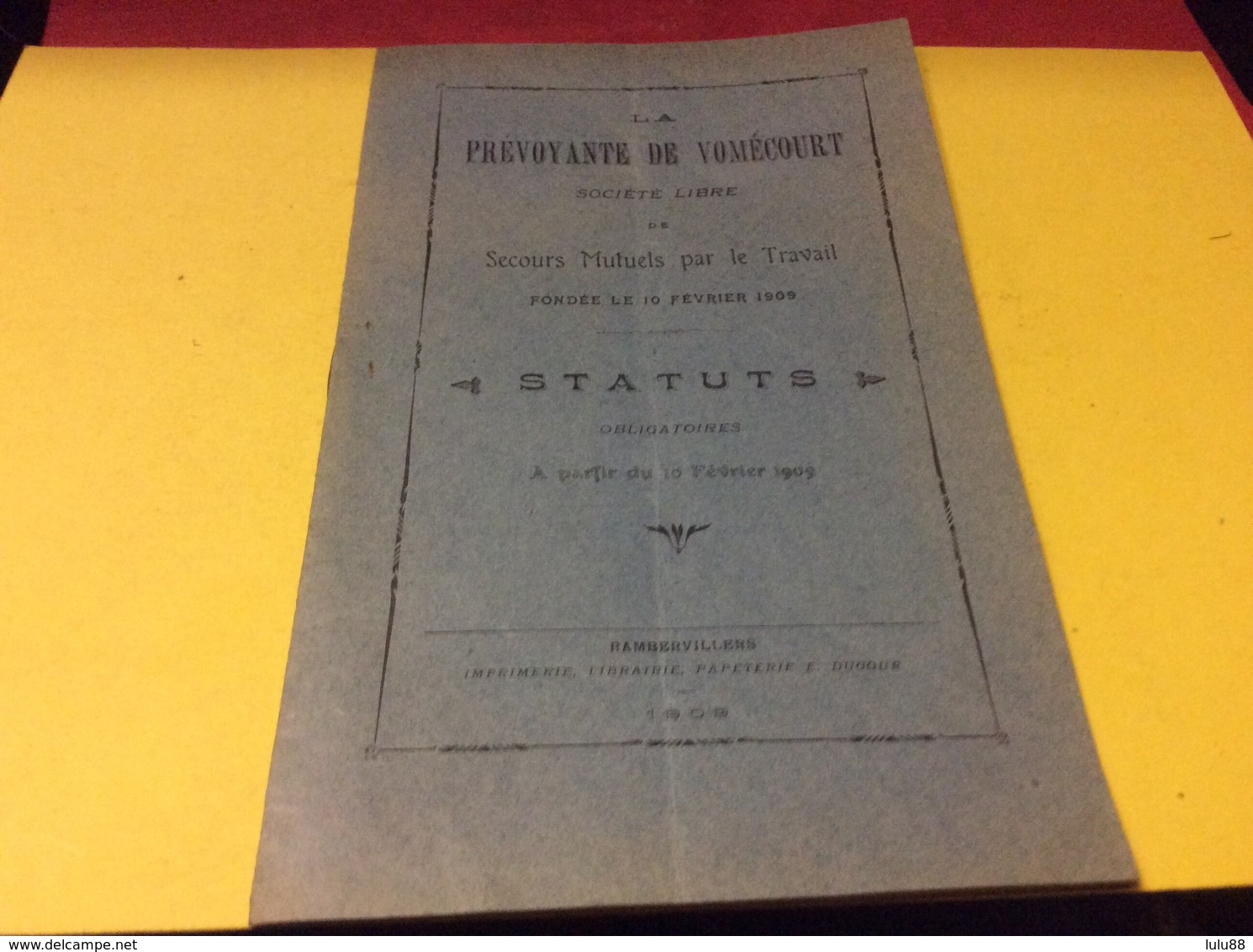 VOMECOURT Vosges. LA PRÉVOYANTE.  Statuts Année 1909 - Decretos & Leyes