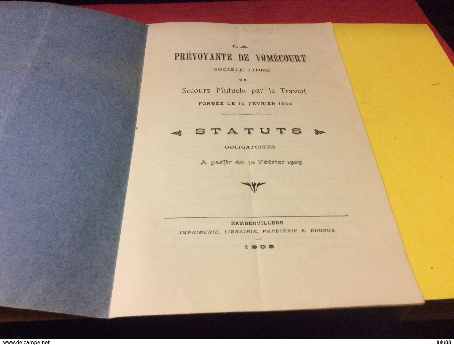 VOMECOURT Vosges. LA PRÉVOYANTE.  Statuts Année 1909 - Decretos & Leyes