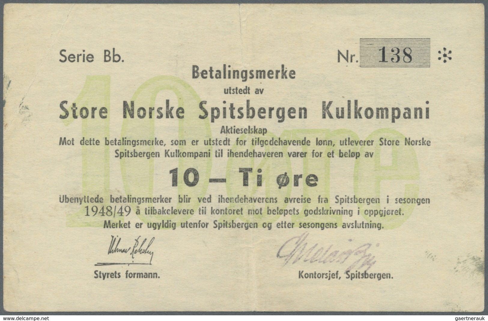 Norway – Spitsbergen: 10 Oere 1948 P. NL, Center And Corner Fold, Light Stain On Back, Still Strong - Norway