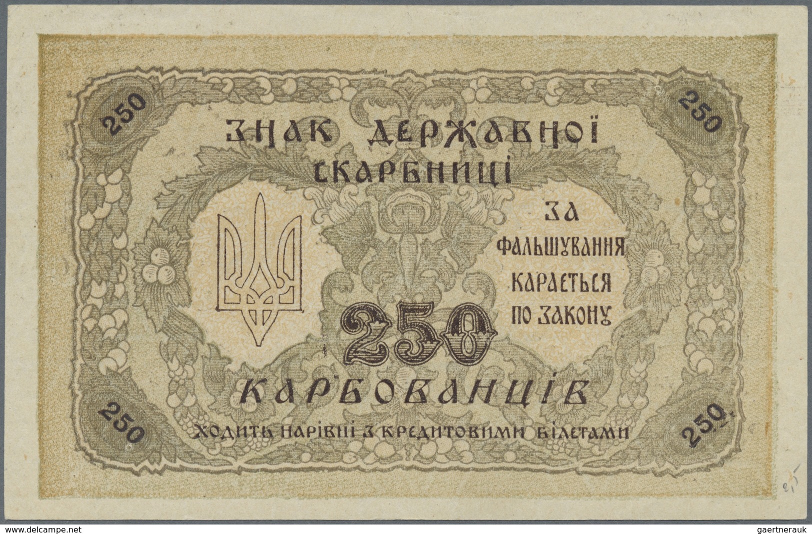 Ukraina / Ukraine: 250 Karbovantsiv 1918 With Small Letters, P.39b In Excellent Condition With A Ver - Ukraine