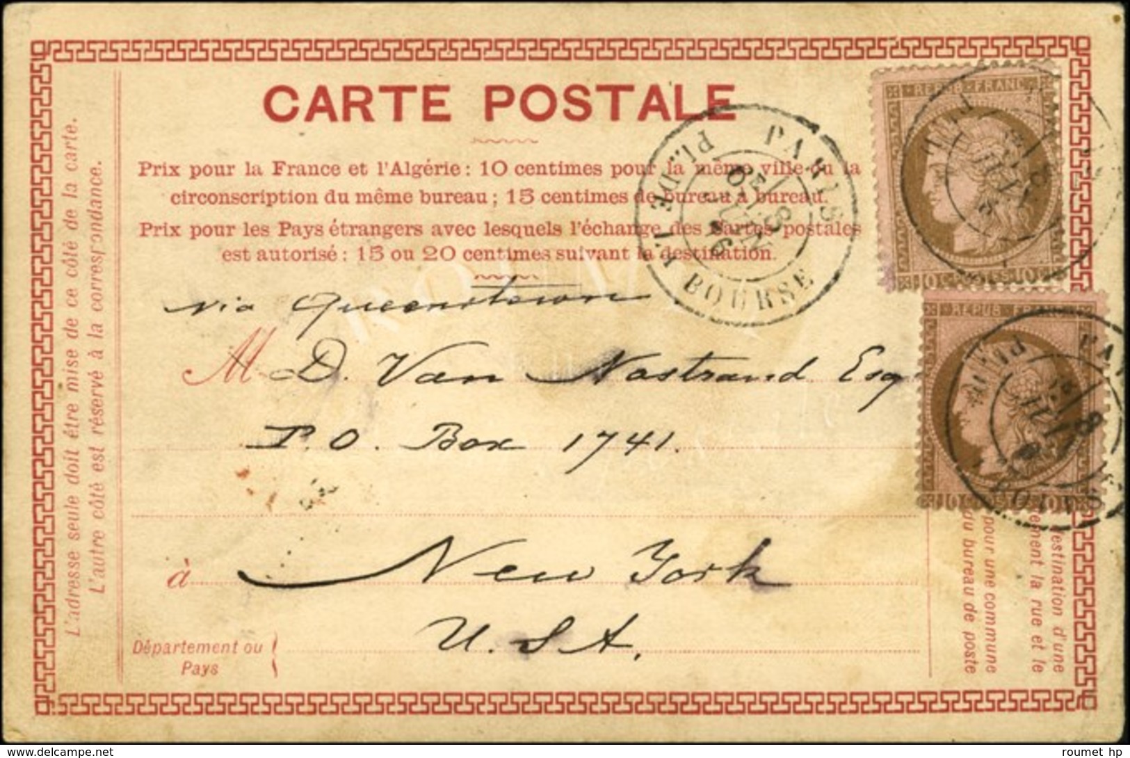 Càd PARIS / PL. DE LA BOURSE / N° 54 (2) Sur CP Privée Pour New York. Au Verso, Càd D'arrivée 1876. Exceptionnelle Combi - 1871-1875 Ceres