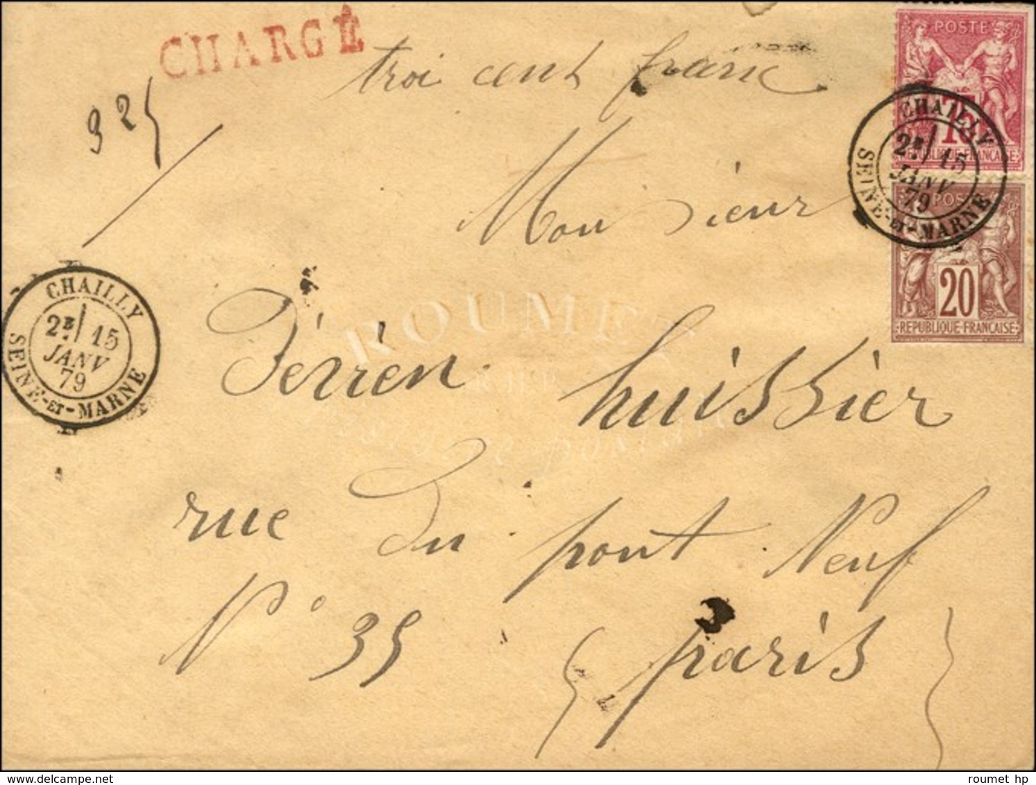 Càd T 18 CHAILLY / SEINE-ET-MARNE 15 JANV. 79 / N° 67 + N° 71 Sur Lettre Chargée. Dernier Jour De La Lettre Chargée Au T - 1876-1878 Sage (Tipo I)