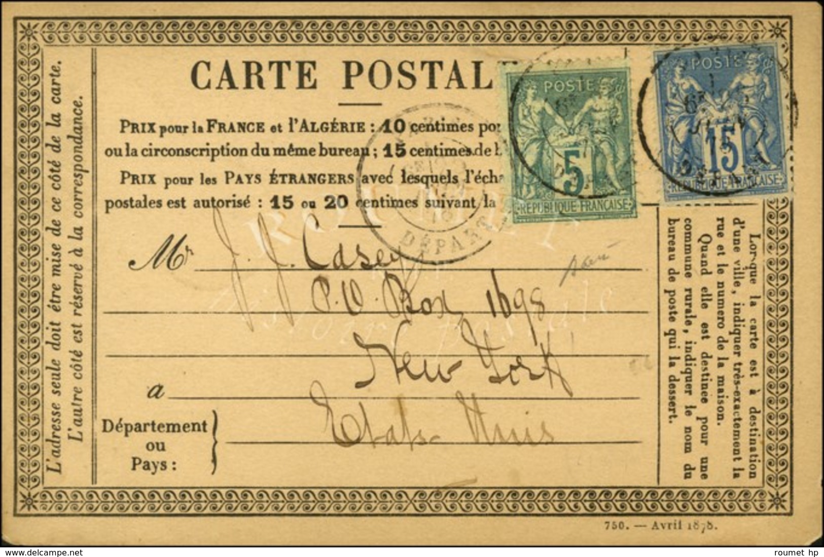 Càd PARIS / DEPART / N° 75 + 90 Sur CP Pour New York. Très Rare Usage Du 15c Bleu Sur CP En Voie De Mer. 1878. - SUP. -  - 1876-1878 Sage (Typ I)