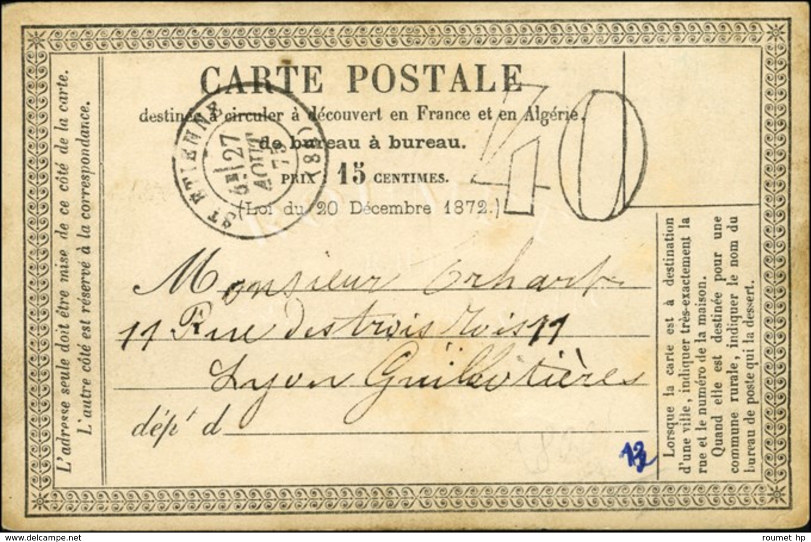 Càd T 17 ST ETIENNE (84) Taxe 40 DT Sur CP Pour Lyon. 1875. - SUP. - R. - 1859-1959 Lettres & Documents