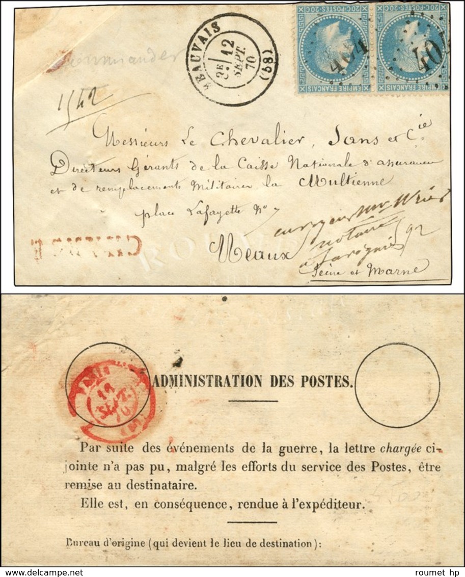 GC 464 / N° 29 (2) Càd T 17 BEAUVAIS (58) 12 SEPT. 70 Sur Lettre Chargée Pour Paris, Réexpédiée à Son Expéditeur En Rais - Guerra Del 1870