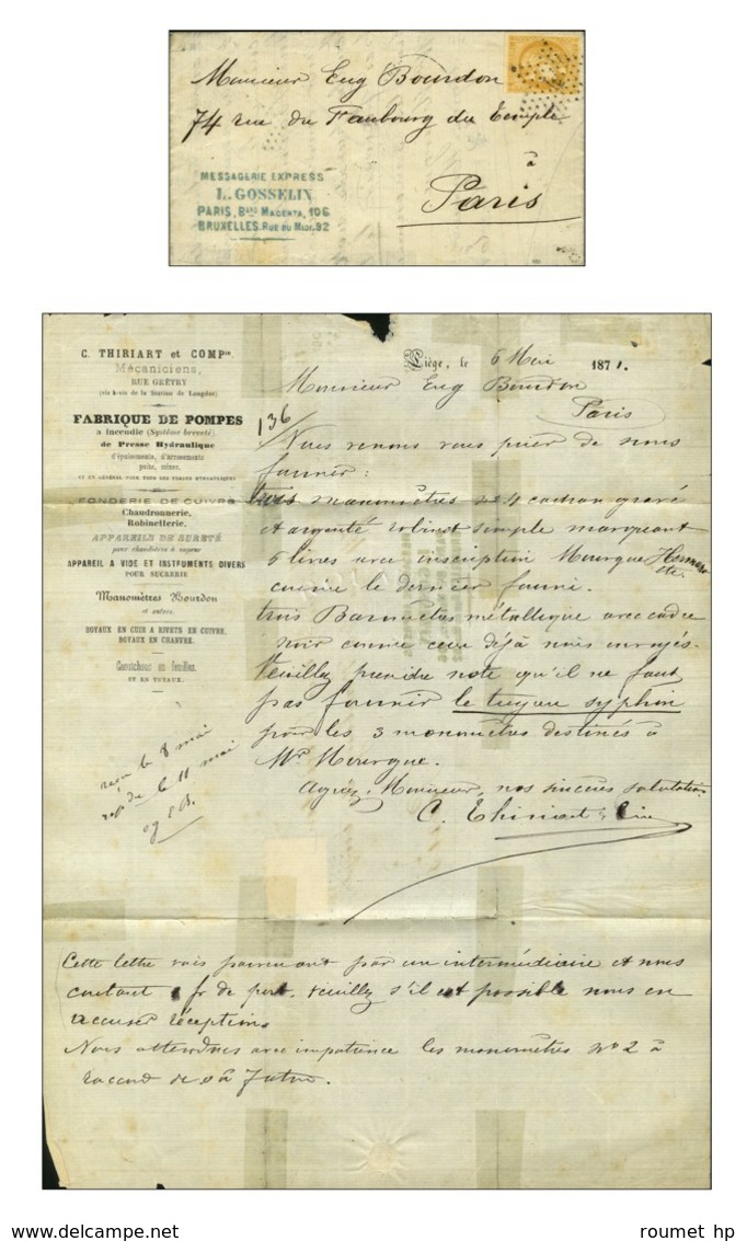 Lettre Non Affranchie Datée De Liège (Belgique) Le 6 Mai 1871, Adressée Sous Double Enveloppe à L'Agence Gosselin. Cette - Krieg 1870