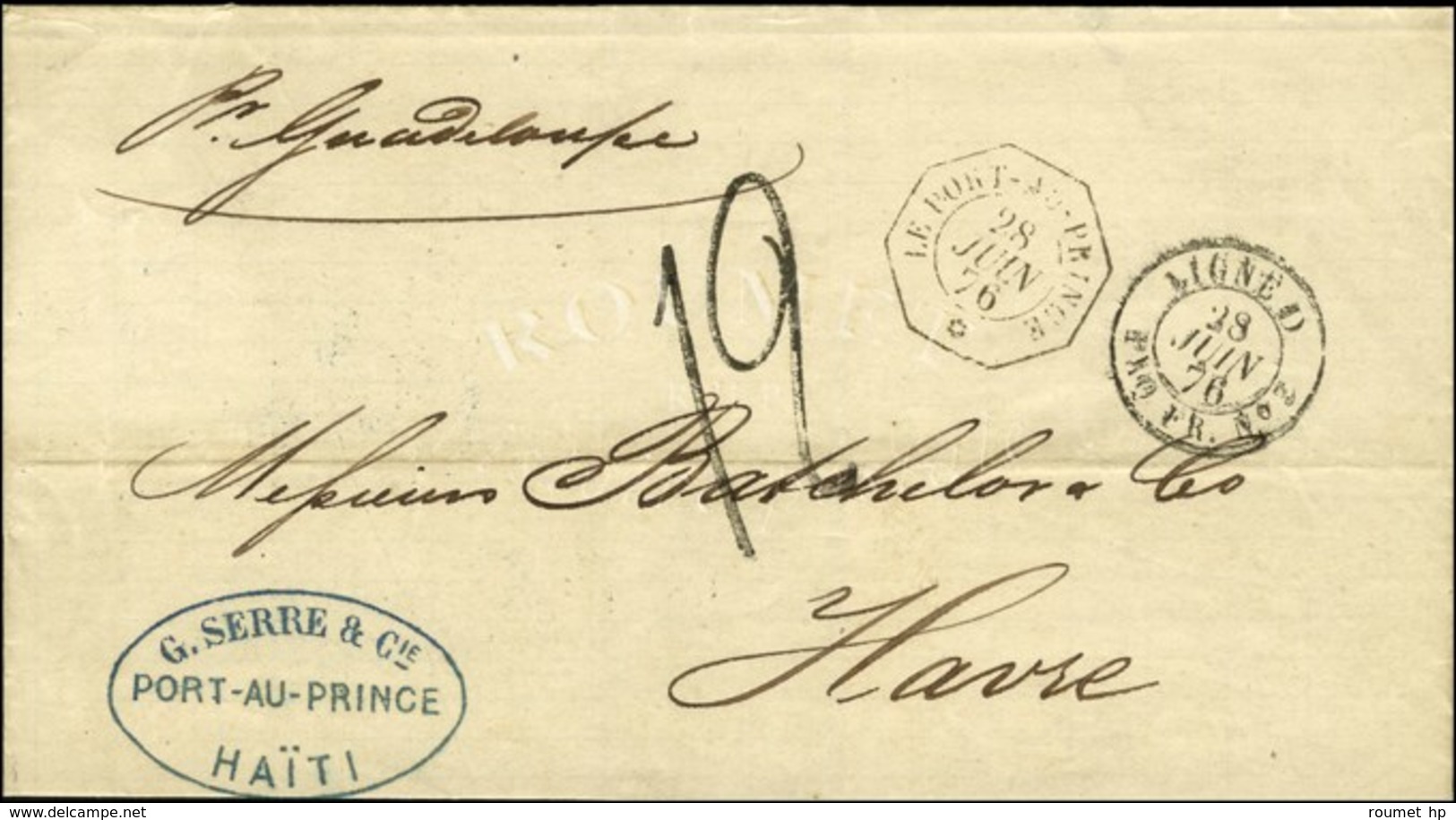 Càd Octo PORT AU PRINCE * + Taxe Tampon 12 Sur Lettre Pour Le Havre. Càd LIGNE D / PAQ.FR. N° 3. 1876. - SUP. - Posta Marittima