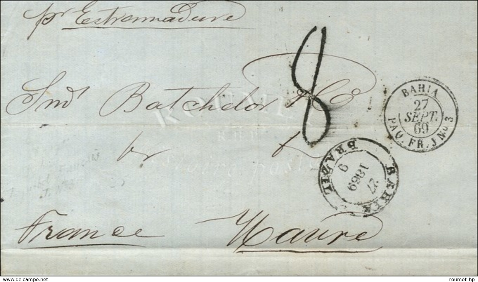 Càd BAHIA + Taxe Tampon 8 Sur Lettre Pour Le Havre Càd BAHIA / PAQ. FR. J N° 3. 1869. - TB. - Maritime Post