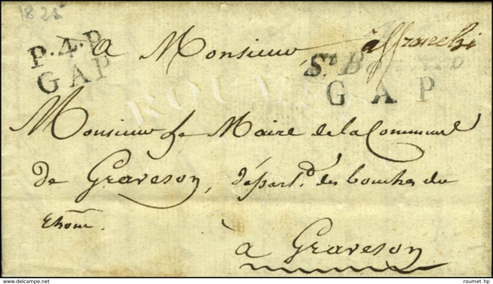 4 / St Bonnet / GAP + P. 4. P. / GAP Sur Lettre Avec Texte Daté 1829 Pour Graveson. - TB / SUP. - RR. - 1801-1848: Precursori XIX