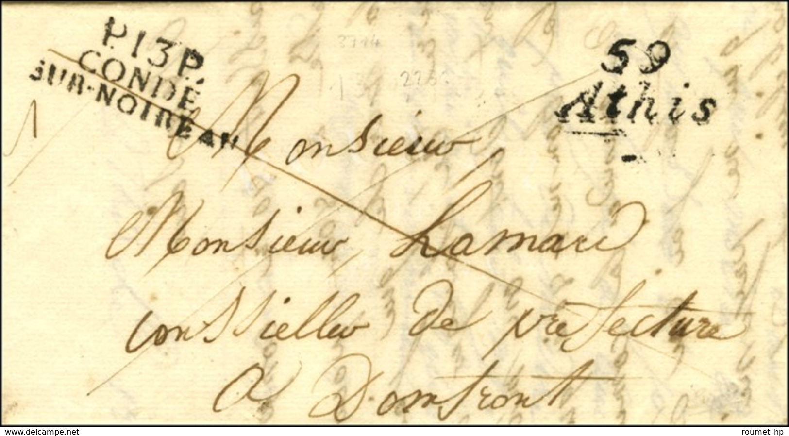 59 / Athis + P. 13. P. / CONDE / SUR-NOIREAU Sur Lettre Avec Texte Daté 1832. - SUP. - R. - 1801-1848: Precursori XIX