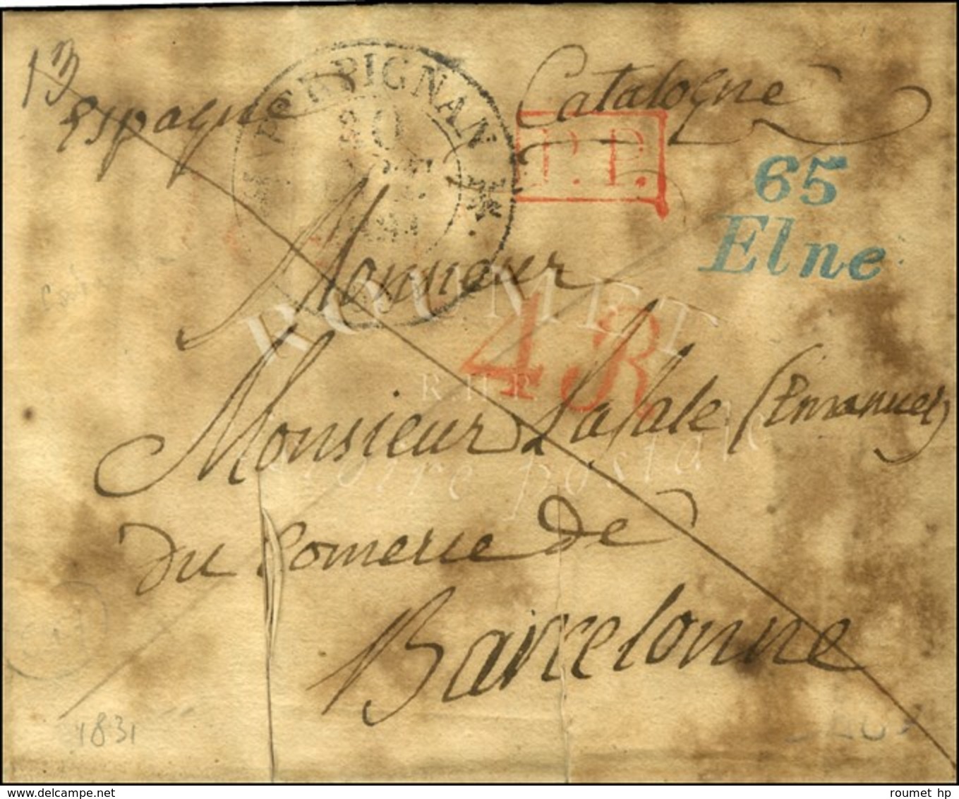 65 / Elne Bleu + P. P.  Rouge Càd T 12 PERPIGNAN Sur Lettre Avec Entailles De Purification Pour Barcelone. Au Recto, Tax - 1801-1848: Precursori XIX