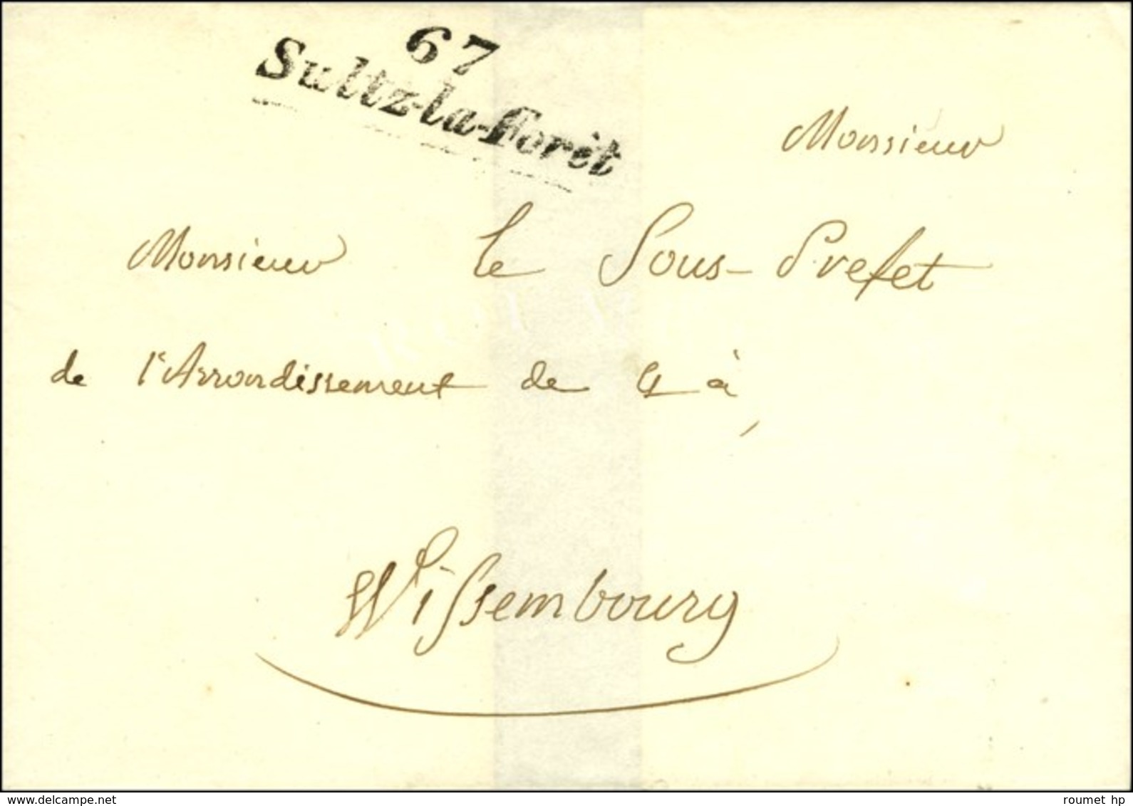 67 / Sultz-la-Forêt Sur Lettre Adressée En Franchise à Wissembourg. Au Verso, Càd D'arrivée T 12 1834. - SUP. - 1801-1848: Precursori XIX