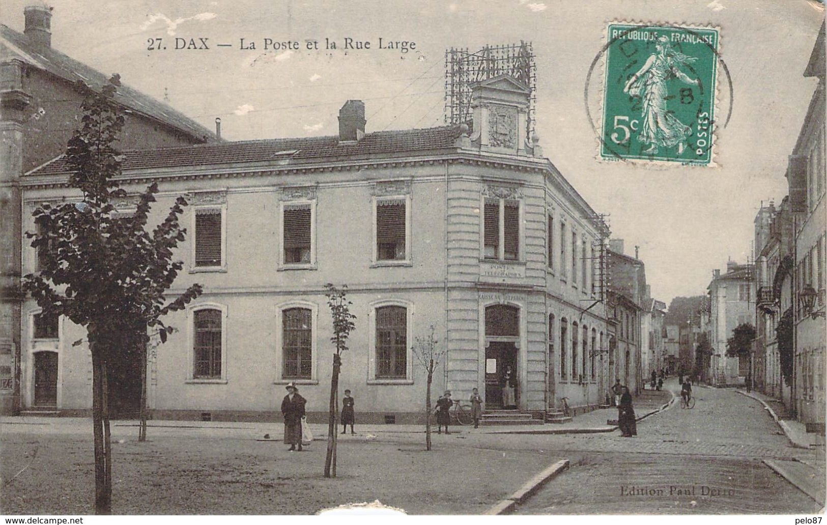 RARE CPA Dax La Poste Et La Rue Large (animée) CC 934 - Dax