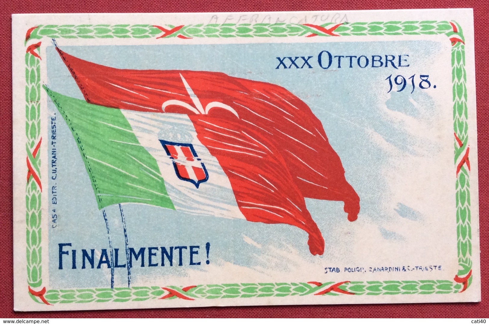 VENEZIA GIULIA  20 H. Su CARTOLINA  XXX OTTOBRE 1918 BANDIERE E FINALMENTE ! PER ROVIGNO CON TESTO PATRIOTTICO - Storia Postale