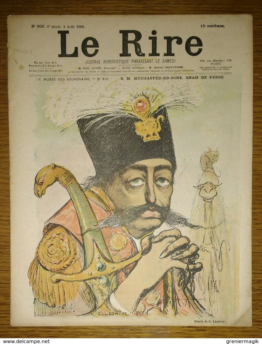 Journal Le Rire N°300 1900 - Mouzaffer-ed-Dine Shah De Perse Par Léandre - Willette -  Roubille - Baroni - Somm - Sonstige & Ohne Zuordnung