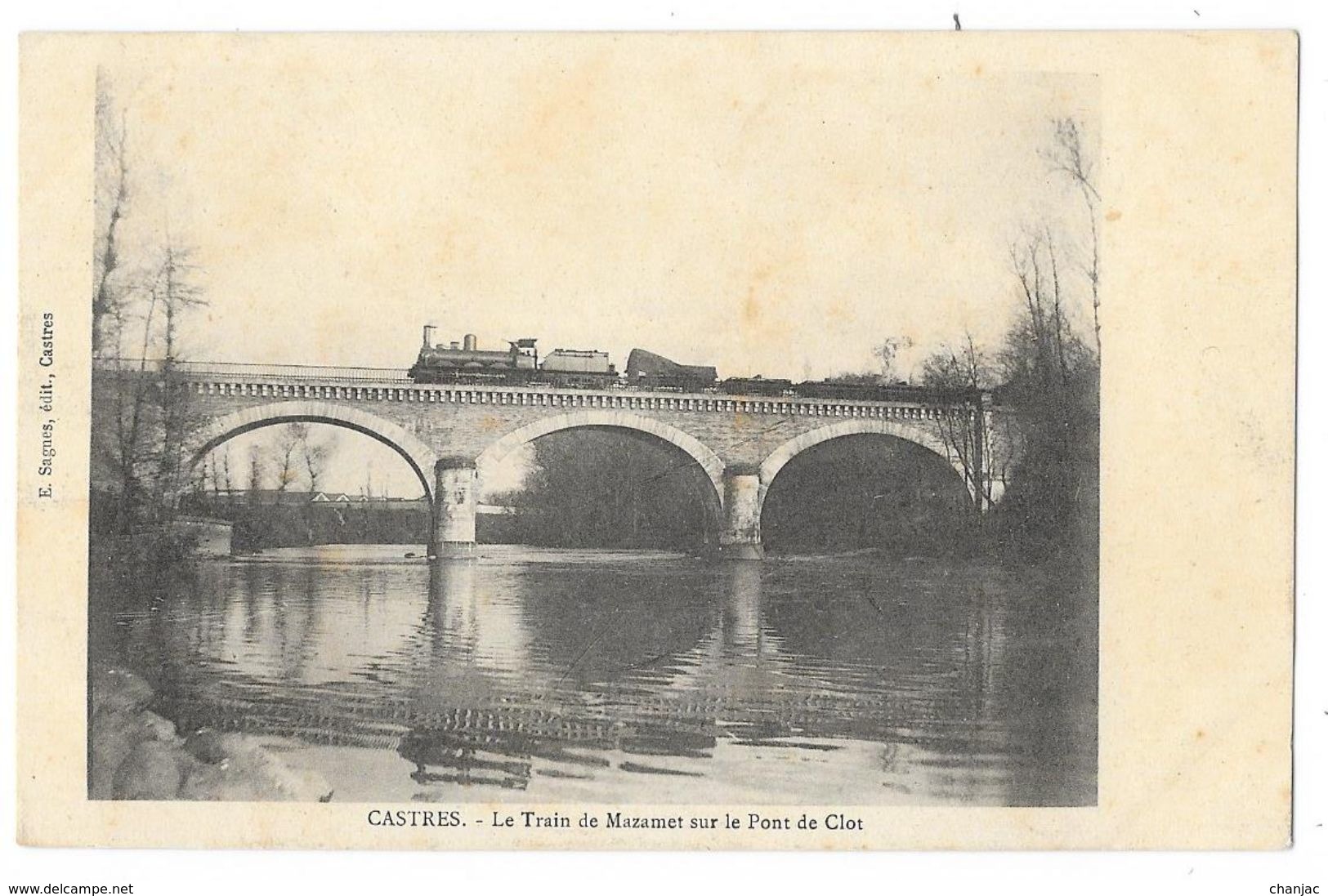 Cpa: 81 CASTRES - Le Train De Mazamet Sur Le Pont De Clot. Ed. Sagnes - Castres