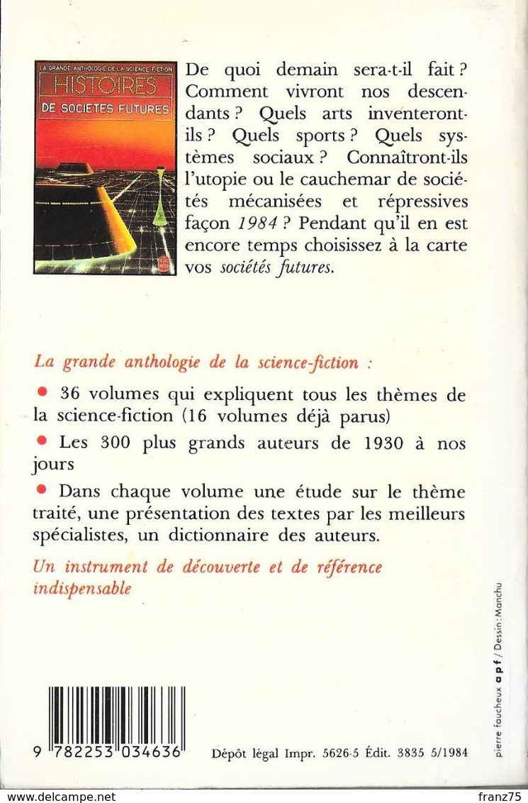 Histoires De Sociétés Futures-Gde Anthologie De La SF-L.d.P. 1984--TBE - Livre De Poche