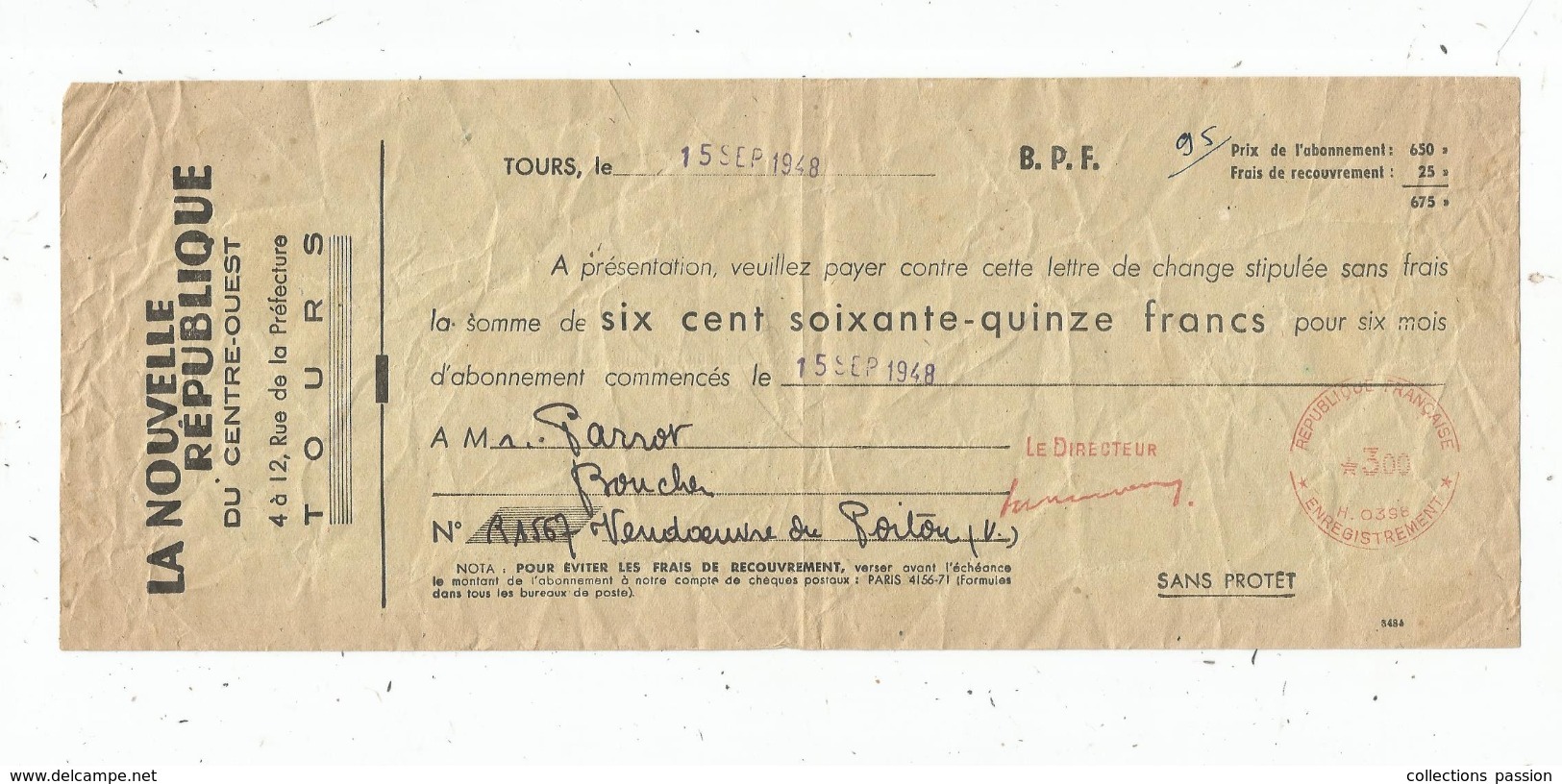 Lettre De Change , La Nouvelle République Du Centre - Ouest , Tours , 1948 ,   Frais Fr : 1.55 &euro; - Bills Of Exchange