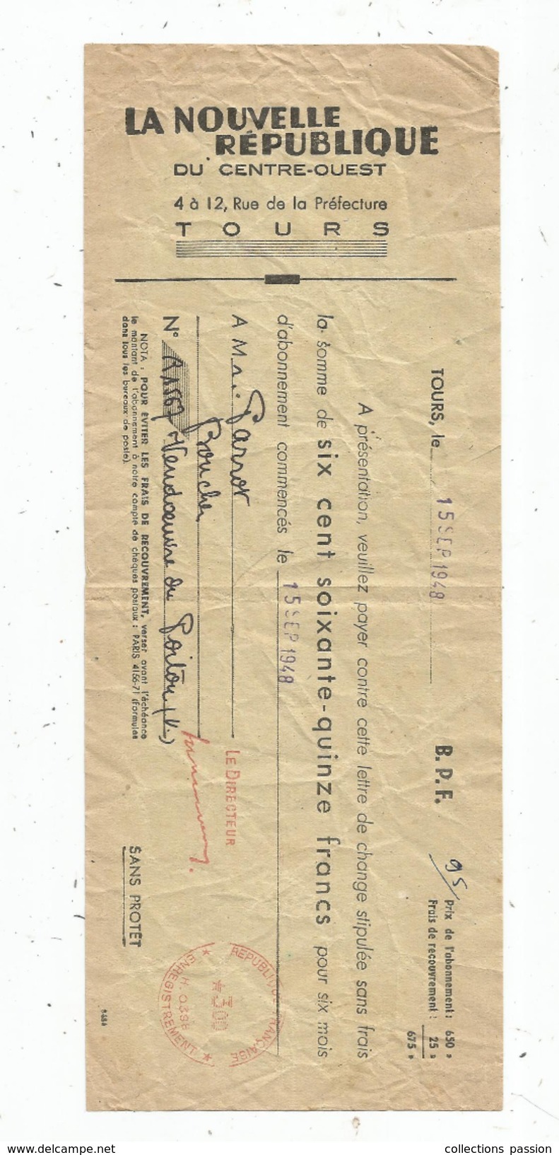 Lettre De Change , La Nouvelle République Du Centre - Ouest , Tours , 1948 ,   Frais Fr : 1.55 &euro; - Bills Of Exchange