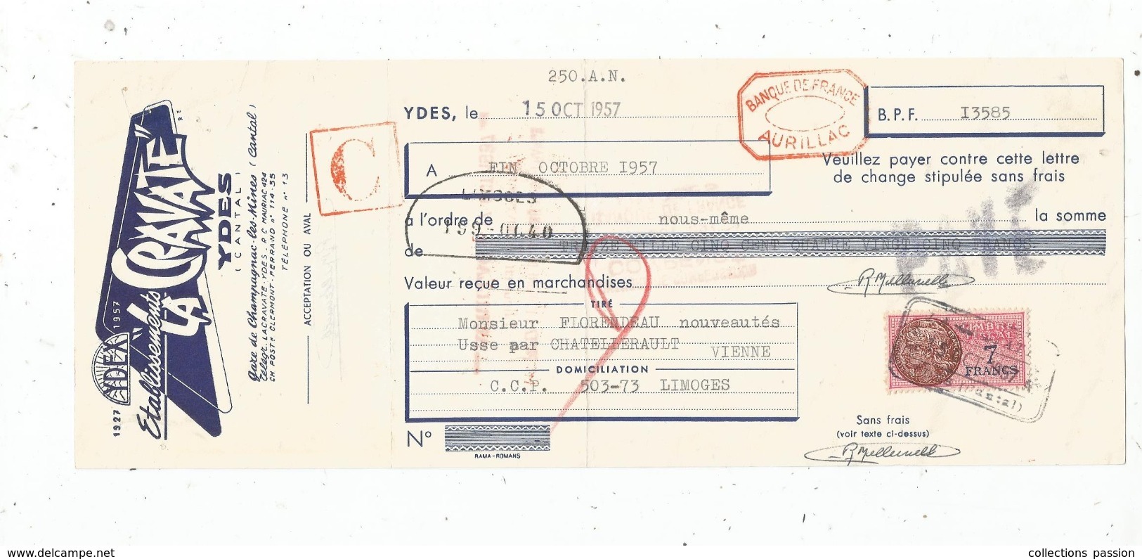 Lettre De Change , 1957 , Ets LA CRAVATE , YDES , CANTAL , Timbré , 2 Scans ,  Frais Fr : 1.55 Euros - Wechsel