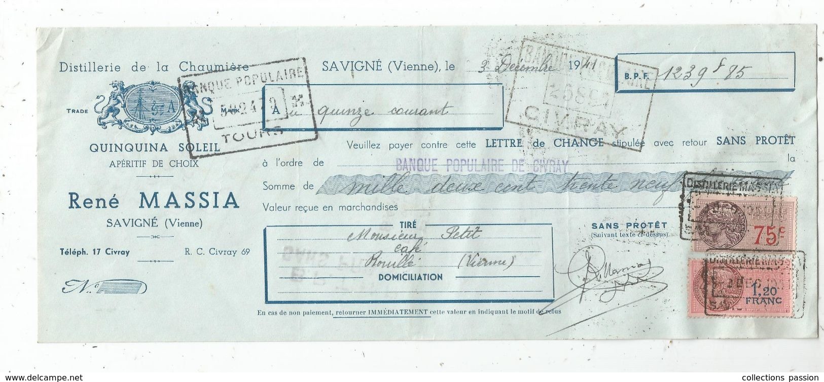 Lettre De Change , Distillerie De La Chaumière , René MASSIA , SAVIGNE , Vienne , 1941 , Frais Fr : 1.55 Euros - Bills Of Exchange