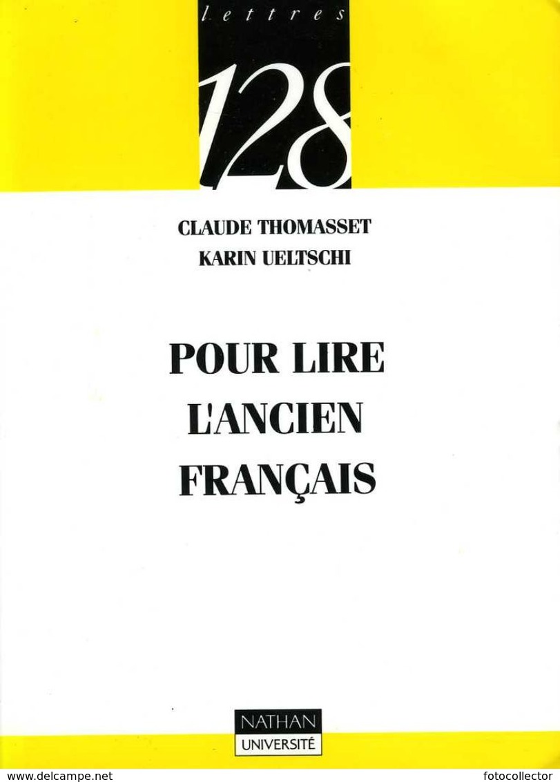 Pour Lire L'ancien Français Par Thomasset Et Ueltschi (ISBN 2091905399 EAN 9782091905396) - 18+ Years Old