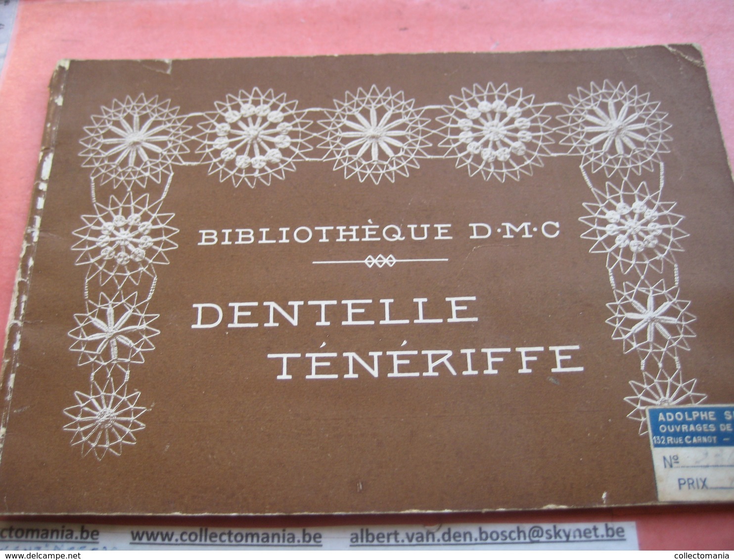 2 Catalogues Disegni Lavore,  Muster, Patterns BRODERIE, Dentelle TENERIFFE DMC C1900 Naaien Kant Coudre SPain Espagne - Knutselen / Techniek