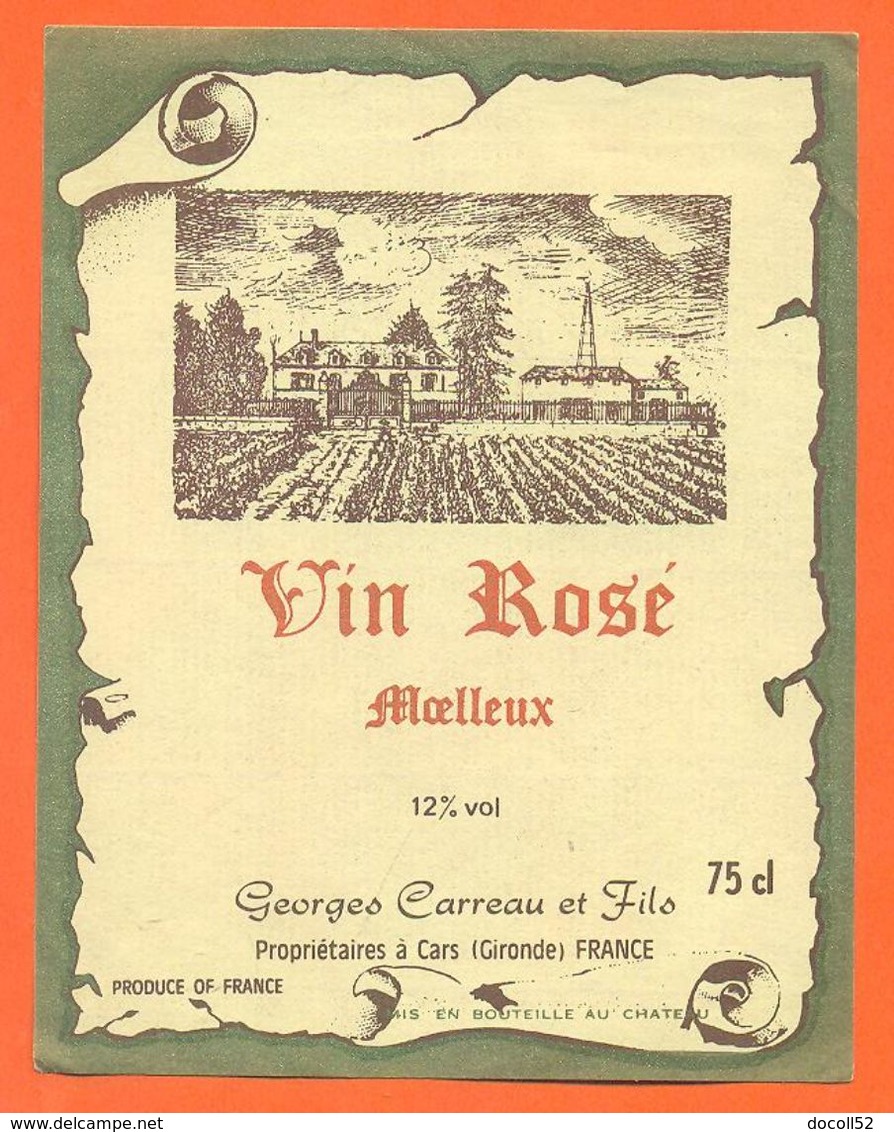étiquette Ancienne Vin Rosé Moelleux Georges Carreau Et Fils à Cars -12°/° 75 Cl - Rosé (Schillerwein)